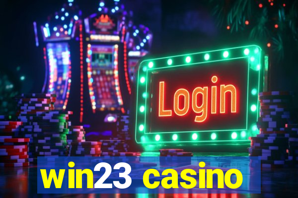 win23 casino